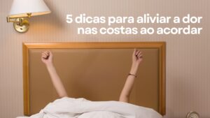 Dor nas costas ao acordar